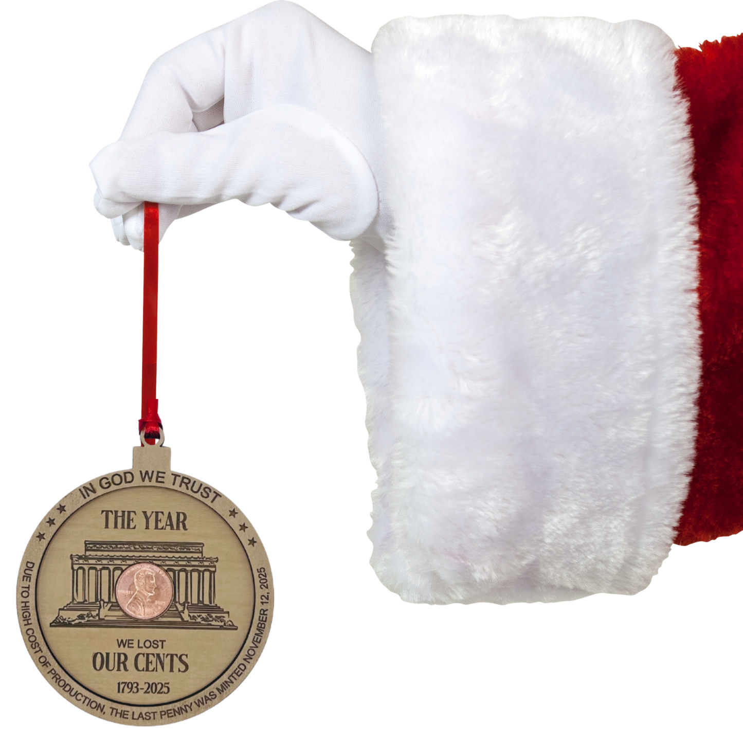 2025 Commemorative Penny Ornament with Uncirculated 2025 Penny, The Year We Lost Our Cents, Wood, 3.5 Inch Diameter, Christmas Tree Decoration, Laser Engraved