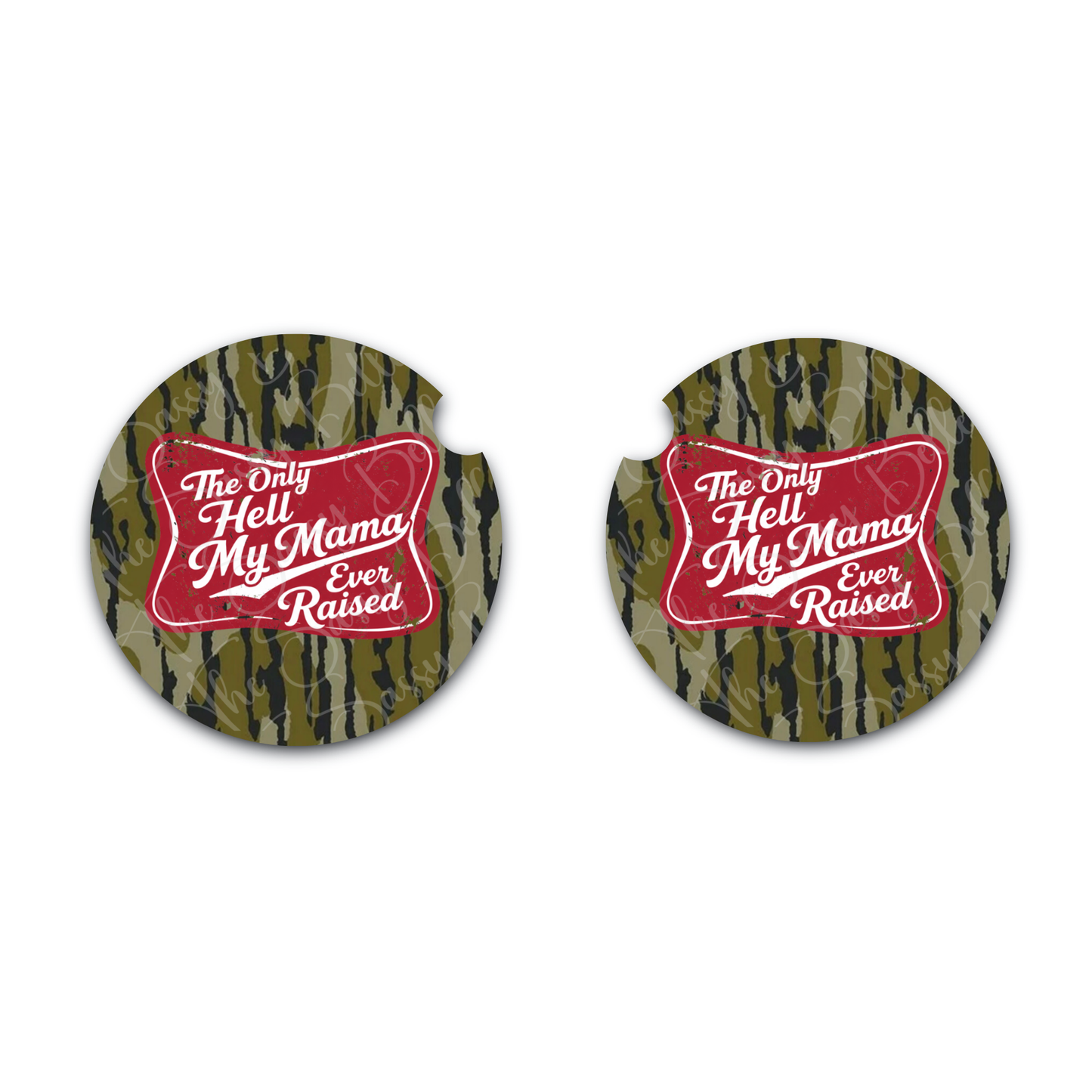 The Only Hell My Mama Ever Raised Neoprene Car Coasters Set of 2 | Country Camo Bottomland Inspired Truck Cup Holder Coasters | Soft 2.75" Car Accessories